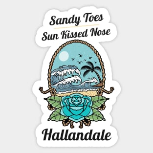 Sandy Toes and Sunkissed Nose Hallandale Beach, Florida Sticker